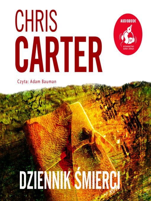 Title details for Dziennik śmierci by Chris Carter - Available